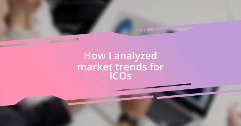 How I analyzed market trends for ICOs